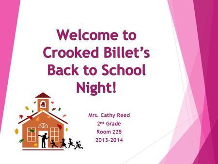 Mrs. Cathy Reed 2 nd Grade Room 225 2013-2014 A Little Bit About Me…  This is my 17 th year teaching and my 9 th year at Crooked Billet.  I’m married.