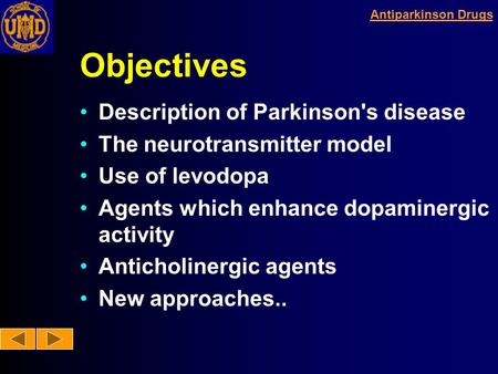 Objectives Description of Parkinson's disease