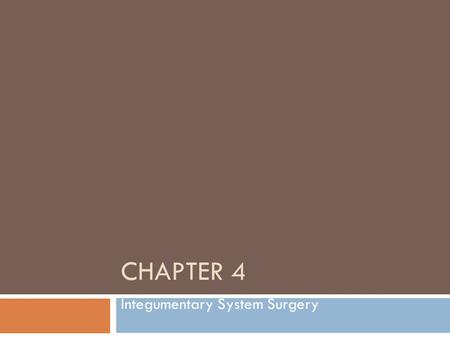 Integumentary System Surgery