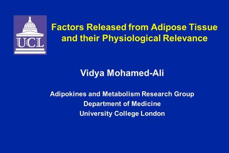 Factors Released from Adipose Tissue and their Physiological Relevance