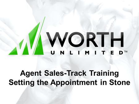 Agent Sales-Track Training Setting the Appointment in Stone.