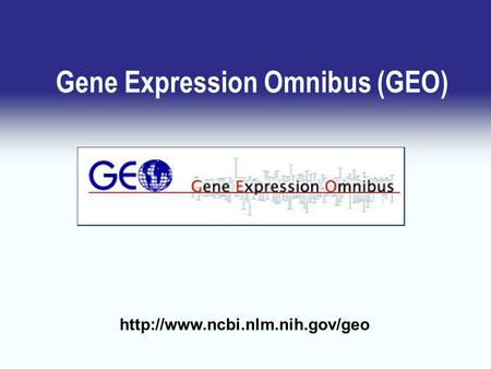 Gene Expression Omnibus (GEO)