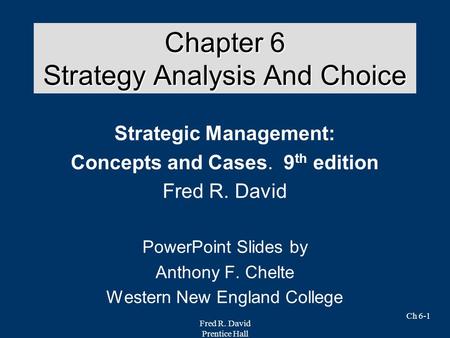 Chapter 6 Strategy Analysis And Choice