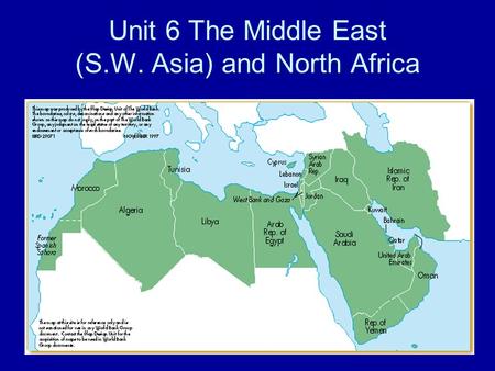 Unit 6 The Middle East (S.W. Asia) and North Africa