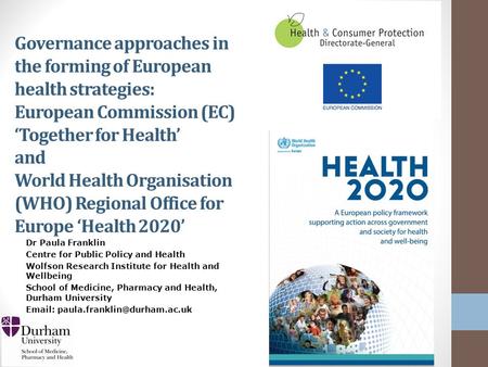 Governance approaches in the forming of European health strategies: European Commission (EC) ‘Together for Health’ and World Health Organisation (WHO)