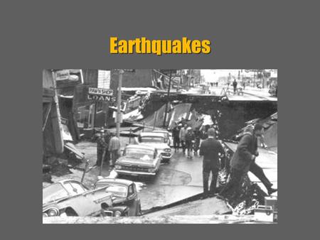 Earthquakes.  Earthquakes Result from Stress What is an Earthquake? –Definition :  Shaking of a crust by a release of energy – Results :  1. Explosions,