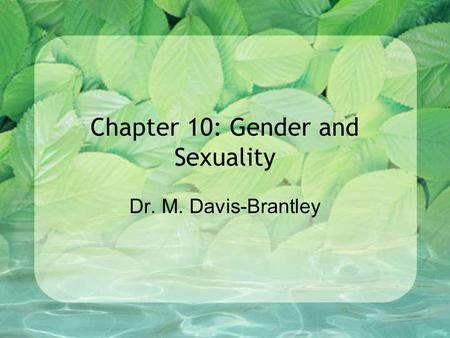 Chapter 10: Gender and Sexuality