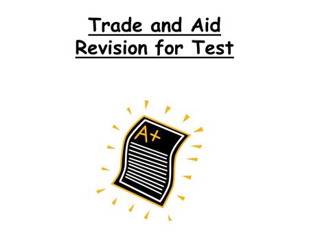 Trade and Aid Revision for Test