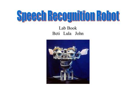 Speech Recognition Robot