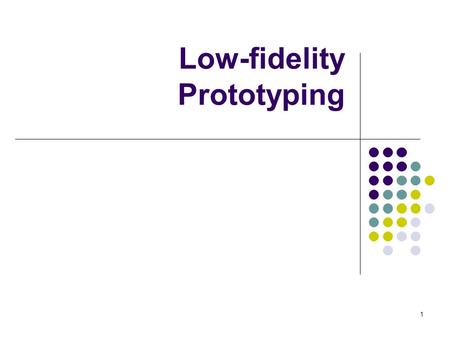 1 Low-fidelity Prototyping. 2 Interface Hall of Shame or Fame? PowerBuilder List of objects with associated properties.