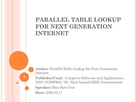 PARALLEL TABLE LOOKUP FOR NEXT GENERATION INTERNET