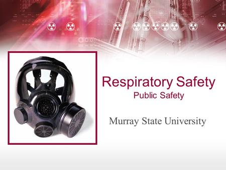 Respiratory Safety Public Safety Murray State University.