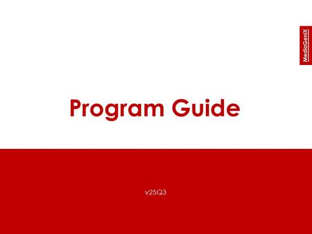 Program Guide v25Q3. Overview » Concepts » Workflow  Press sheet  Linking product  Program guide  Publishing a program guide day » Layout configuration.