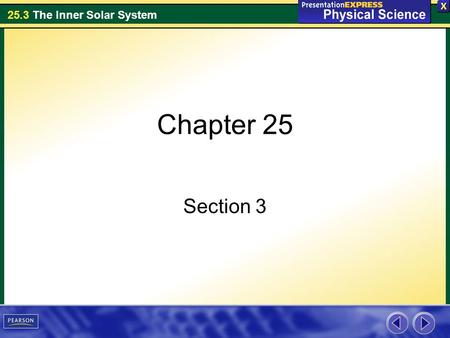 Chapter 25 Section 3.