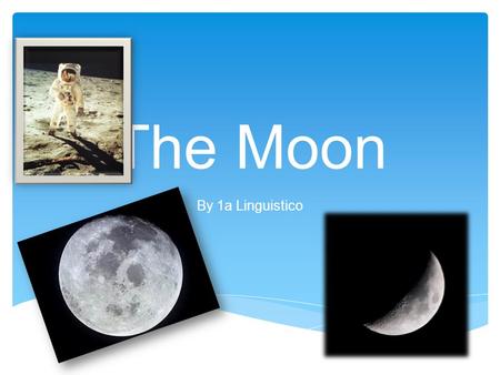 The Moon By 1a Linguistico.  There are four different theories on how the moon was created but most scientists agree that the moon was created after: