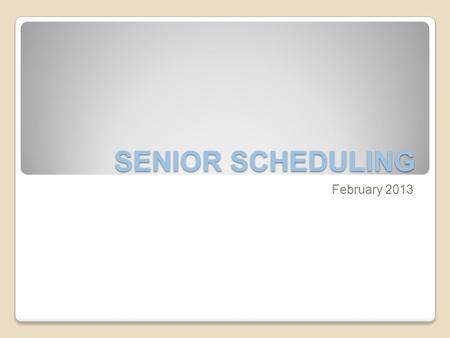 SENIOR SCHEDULING February 2013. ENGLISH AP ENGLISH 12: FOR STUDENTS CURRENTLY IN AP ENGLISH 11 OR ENGLISH 11 HONORS WITH SOLID As. TEACHER SIGNATURE.