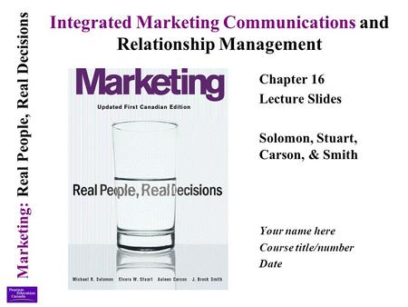 Integrated Marketing Communications and Relationship Management