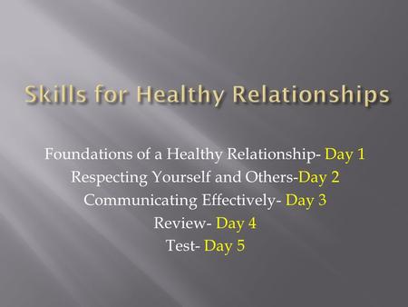 Skills for Healthy Relationships