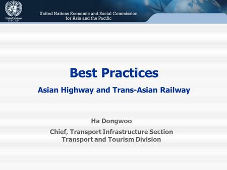 Asian Highway and Trans-Asian Railway