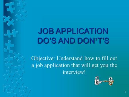 JOB APPLICATION DO’S AND DON’T’S