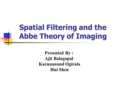 Spatial Filtering and the Abbe Theory of Imaging