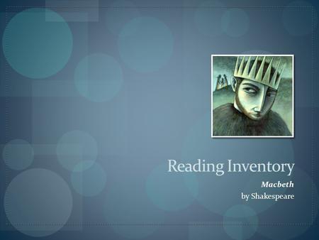 Reading Inventory Macbeth by Shakespeare. Lesson 1.