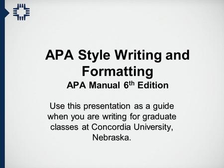 APA Style Writing and Formatting APA Manual 6th Edition