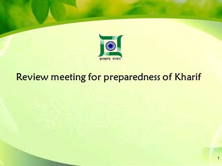 1 Review meeting for preparedness of Kharif. 2 JHARKHAND STATE PROFILE Area in % Area in Lakhs Ha * Total Geographical Area: 79.71 Total Cultivable Land.