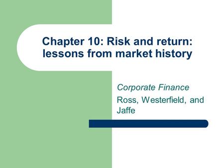 Chapter 10: Risk and return: lessons from market history