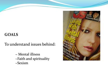 What are some issues surrounding mental illness? ~Symptoms 0f mental illness often appear in early adulthood ~Example: Schizophrenia Schizophrenia.