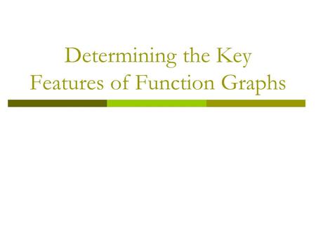 Determining the Key Features of Function Graphs