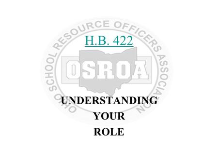 H.B. 422 UNDERSTANDING YOUR ROLE. HB422 Overview Extends requirement for adopting a Safety Plan to all community (charter) schools and chartered non-public.