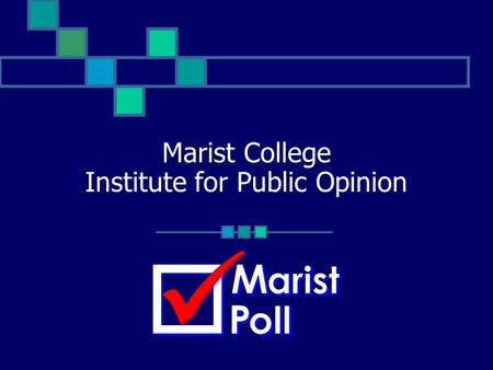 Marist College Institute for Public Opinion. November 1, 2003Marist Institute for Public Opinion 2 The Public Library: A National Survey 2003 Dr. Lee.