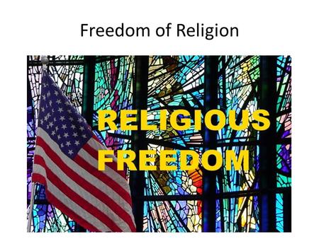 Freedom of Religion. The First Amendment The founding fathers had a deep concern about the relationship between church and state There are two clauses.