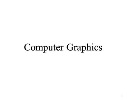 Computer Graphics.