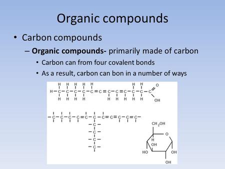 Organic compounds Carbon compounds
