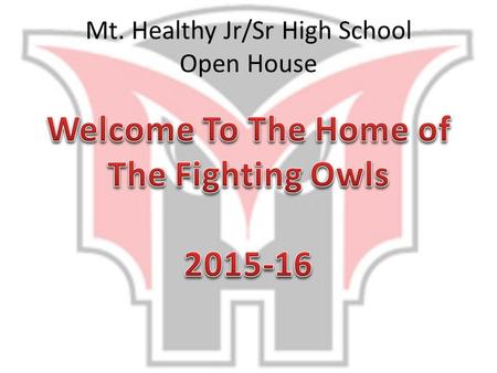 Mt. Healthy Jr/Sr High School Open House
