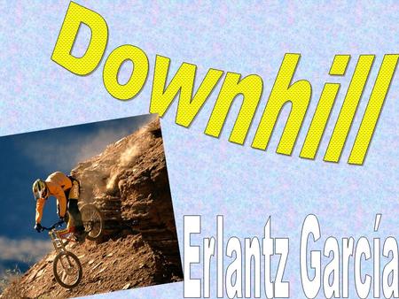 The downhill is an extreme sport that emerged in the 60s in the mountains of Marin, California. People throwed with their mountain bikes down the hills.