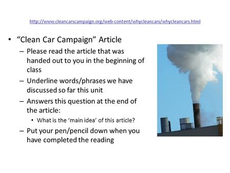 “Clean Car Campaign” Article – Please read the article that was handed out.