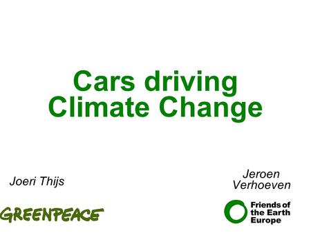 Jeroen Verhoeven Cars driving Climate Change Joeri Thijs.