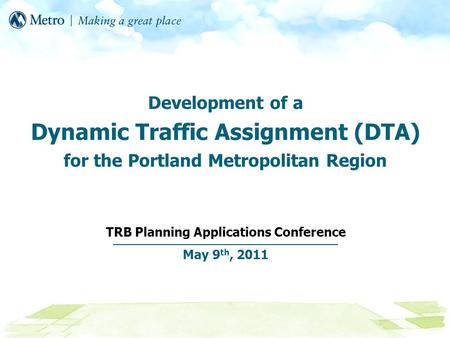 TRB Planning Applications Conference May 9th, 2011