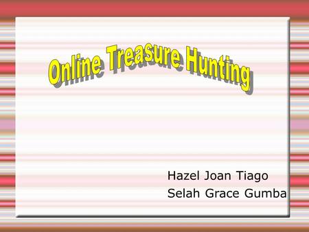 Online Treasure Hunting
