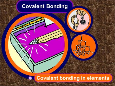 Covalent Bonding Covalent bonding in elements. The covalent bond When non-metal atoms react together, they need to gain electrons to fill their outer.