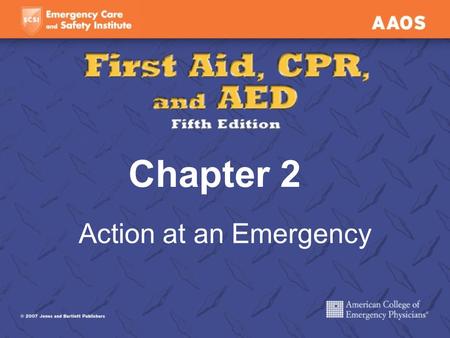 Chapter 2 Action at an Emergency.