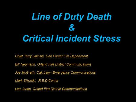 Line of Duty Death & Critical Incident Stress