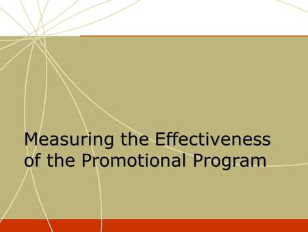 Measuring the Effectiveness of the Promotional Program.