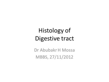 Histology of Digestive tract