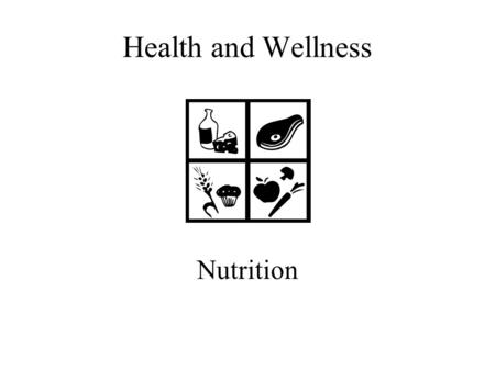 Health and Wellness Nutrition.
