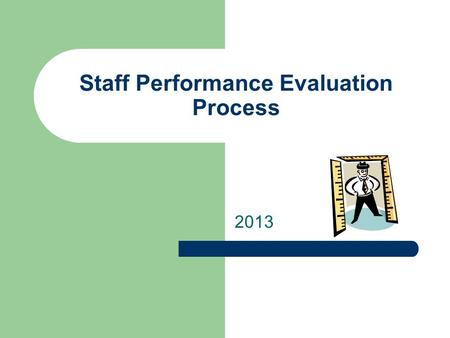 Staff Performance Evaluation Process