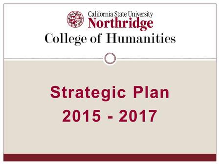 Strategic Plan 2015 - 2017 College of Humanities.